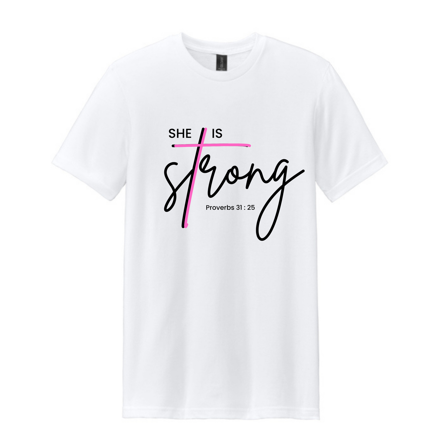White t-shirt with 'She is Strong' text on a white background