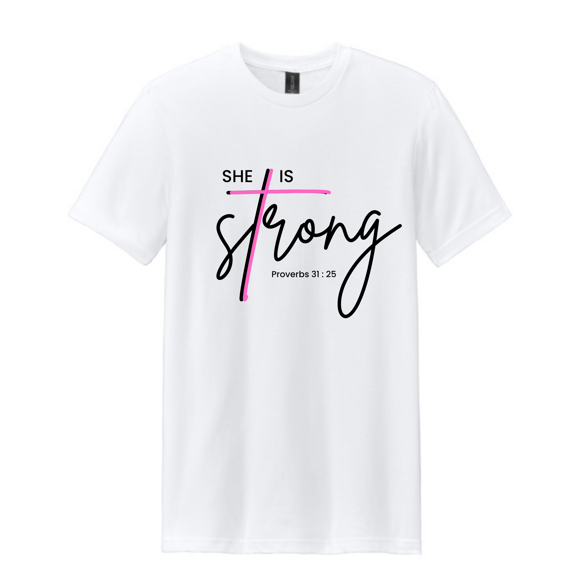 White t-shirt with 'She is Strong' text on a white background