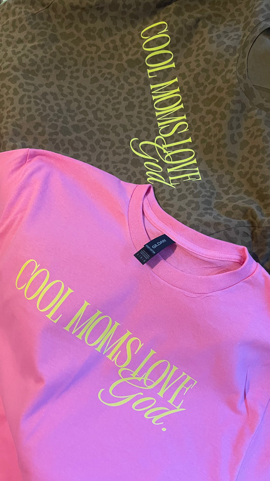 Cool Moms Love God Tshirt