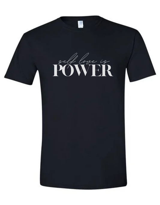 Self Love is Power T-Shirt